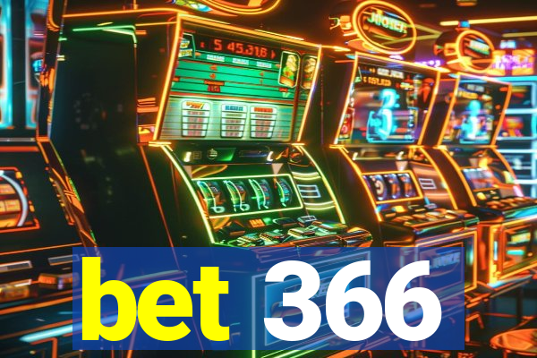 bet 366